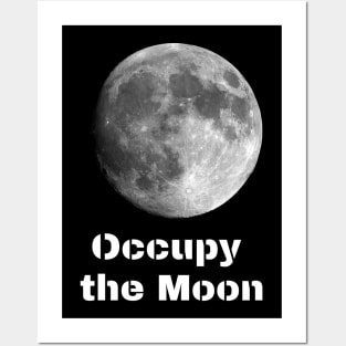 Occupy the Moon Posters and Art